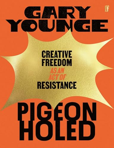 Pigeonholed: Creative Freedom as an Act of Resistance (Paperback)