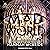 Mad World: Mad World, Book 1