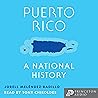 Puerto Rico: A Na...