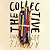 The Collective: A Novel
