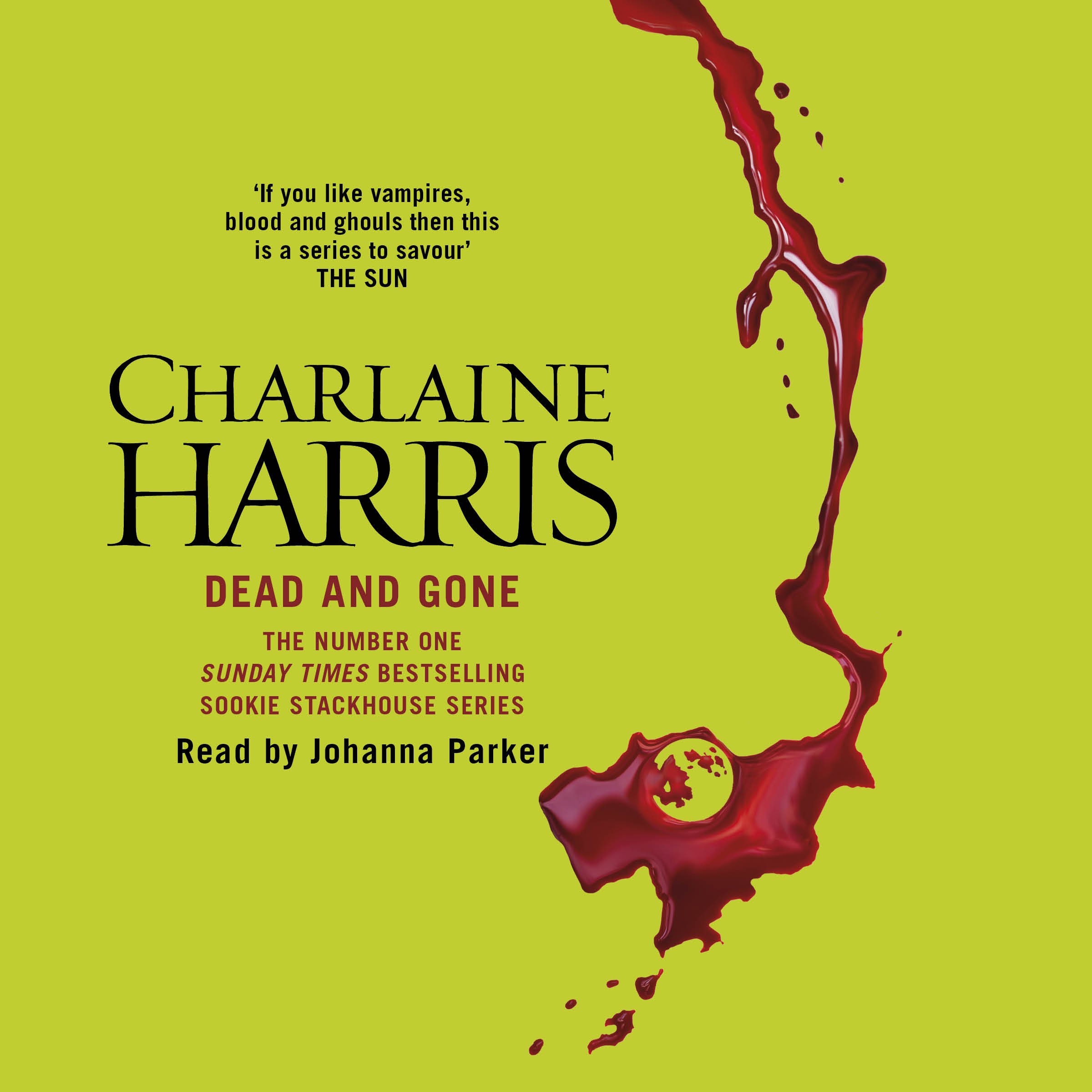 Dead and Gone: Sookie Stackhouse Southern Vampire Mystery #9