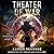 Theater of War: The Resonance Cycle, Book 2