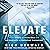Elevate: The Three Disciplines of Advanced Strategic Thinking