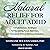 Natural Relief for Adult ADHD: Complementary Strategies for Increasing Focus, Attention, and Motivation with or Without Medication