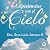 Experiencias con el cielo [Experiences with Heaven]