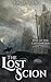 The Lost Scion: A Fantasy N...