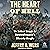 The Heart of Hell: The Soldiers' Struggle for Spotsylvania's Bloody Angle