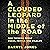 A Clouded Leopard in the Middle of the Road: New Thinking About Roads, People, and Wildlife