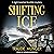 Shifting Ice: The Edinburgh Murders, Book 4
