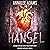 Hansel: The Killer's Story: Gruesome Fairy Tales Book 2