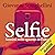 Selfie: Sentirsi nello sguardo dell'altro