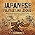 Japanese Folktales and Legends: An Enthralling Collection of Stories, Mythical Creatures, Heroes, and Timeless Tales