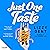 Just One Taste