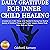 Daily Gratitude for Inner Child Healing: A Guided List of 300+ Things to be Grateful for During Your Healing Journey of Childhood Trauma and Wounds. Enhance Shadow Work, Inner Work and Therapy.
