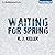 Waiting for Spring