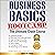 Business Basics Boot Camp: The Ultimate Crash Course for Entrepreneurs (Updated)
