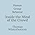 Human Group Behavior: Inside the Mind of the Crowd