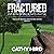 Fractured: When Shadows Arise: The Cup, Sword and Stone Series