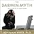 The Darwin Myth: The Life and Lies of Charles Darwin
