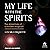 My Life with the Spirits: The Adventures of a Modern Magician