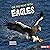 On the Hunt with Eagles