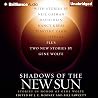 Shadows of the Ne...