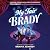 My Fair Brady