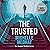 The Trusted: Part 1 of the Mind Blowing, Suspenseful Thriller Series (The Trusted Thriller Series)