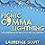 Picnic Comma Lightning: The Experience of Reality in the Twenty-First Century