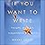 If You Want to Write: A Book about Art, Independence, and Spirit