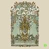 The Sapling Cage:...
