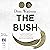 The Bush