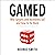 Gamed: Why Targets and Incentives Fail and How to Fix Them