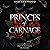 Princes of Carnage: Pretty Ruthless Monsters, Book 1