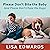 Please Don't Bite the Baby (and Please Don't Chase the Dogs): Keeping Your Kids and Your Dogs Safe and Happy Together