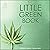 The Little Green Book: A Guide to Breaking up with Marijuana