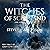 The Witches of Scotland: The Edinburgh Files, Book 2