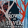 A Crown So Silver
