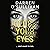 Close Your Eyes