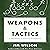 Weapons & Tactics: A Handbook on Personal Evangelism