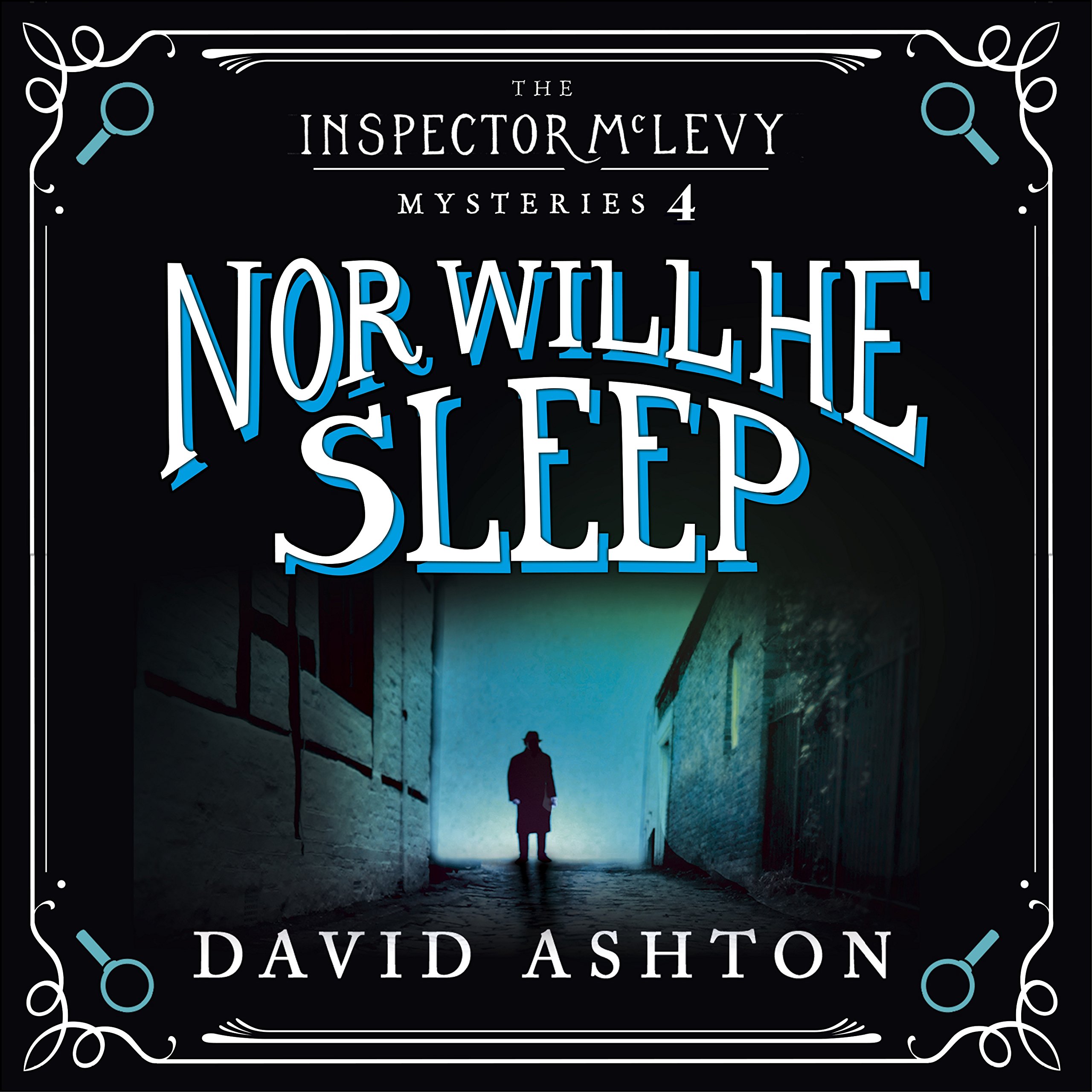 Nor Will He Sleep: An Inspector McLevy Mystery 4