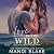 Love in the Wild: Love in Blackwater, Book 3