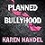 Planned Bullyhood: The Truth Behind the Headlines about the Planned Parenthood Funding Battle with Susan G. Komen for the Cure