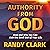 Authority from God: How and Why You Can Kick the Devil Out of Your Life