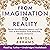 From Imagination to Reality: Secret Manifestation Lessons and the Law of Assumption from Abdullah, Master Alchemist