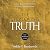 Ever-Loving Truth: Can Faith Survive in a Post-Christian Culture