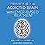 Rewiring the Addicted Brain with EMDR-Based Treatment