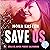 Save Us (Spanish Edition): Maxton Hall, Vol. 3