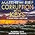 Corruption in the Keys: A Logan Dodge Adventure: Florida Keys Adventure Series, Book 6
