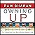 Owning Up: The 14 Questions Every Board Member Needs to Ask